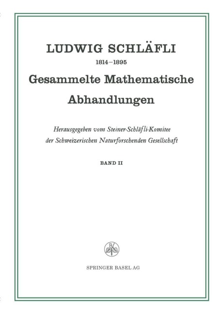 Gesammelte Mathematische Abhandlungen - Ludwig Schläfli