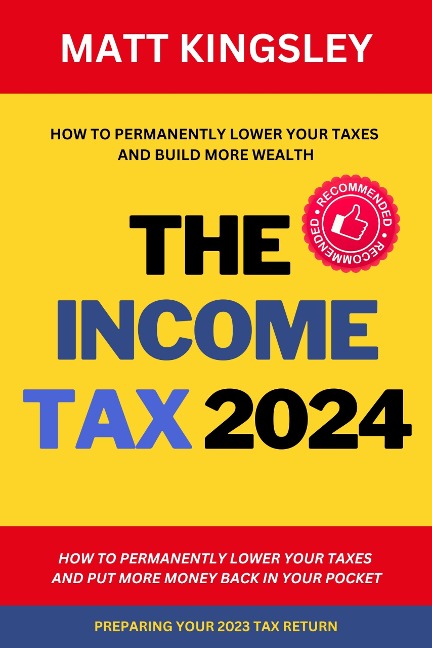 The Income Tax 2024 - Matt Kingsley