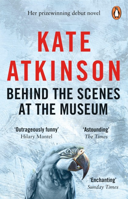 Behind the Scenes at the Museum - Kate Atkinson