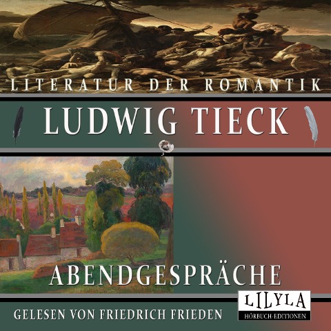 Abendgespräche - Ludwig Tieck