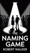 Cover-Bild zum Titel 'The Naming Game' von 'Robert Walker'