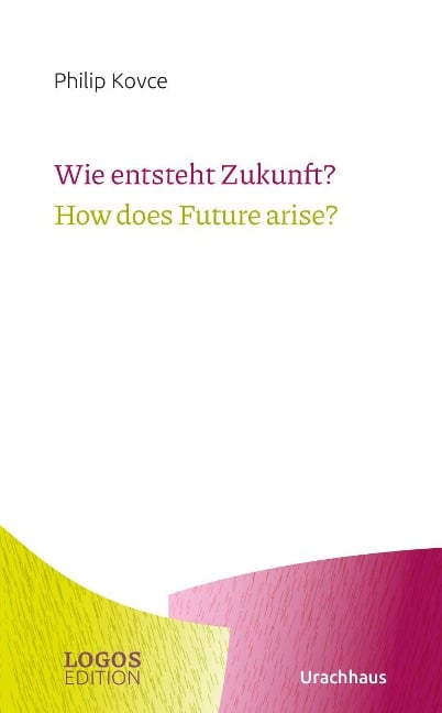 Wie entsteht Zukunft? / How does Future arise? - Philip Kovce