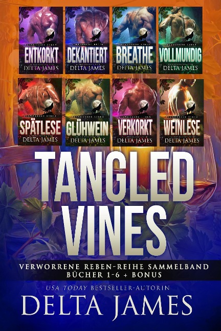Tangled Vines: Verworrene Reben-Reihe Sammelband (Verworrene-Reben) - Delta James