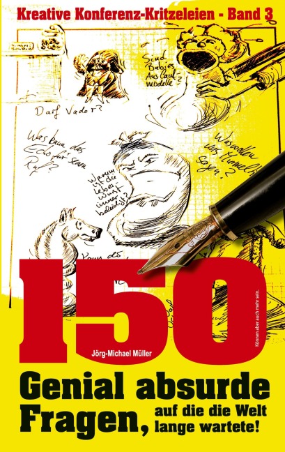 150 genial absurde Fragen - Jörg-Michael Müller 150 genial absurde Fragen - Jörg-Michael Müller