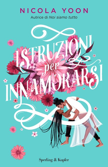 Istruzioni per innamorarsi - Nicola Yoon
