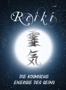 Cover-Bild zum Titel 'Reiki - Die kosmische Energie' von 'Frater Lysir'