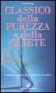 Cover-Bild zum Titel 'Classico della purezza e della quiete. Manuale taoista per coltivare la calma' von ''
