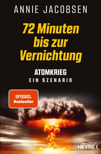 72 Minuten bis zur Vernichtung - Annie Jacobsen