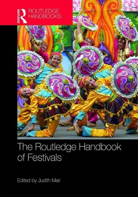 The Routledge Handbook of Festivals - 