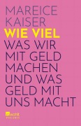 Cover-Bild zum Titel 'Wie viel' von 'Mareice Kaiser'