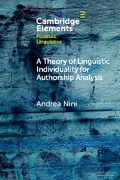 A Theory of Linguistic Individuality for Authorship Analysis - Andrea Nini