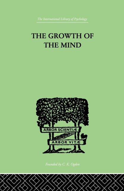 The Growth of the Mind - K. Koffka