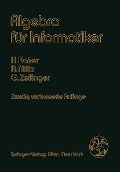 Cover-Bild zum Titel 'Algebra für Informatiker' von 'H. Kaiser, R. Mlitz, G. Zeilinger'