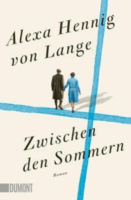 Zwischen den Sommern - Alexa Hennig von Lange