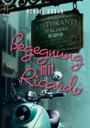 Cover-Bild zum Titel 'Begegnung mit Ricardo' von 'Renate Krohn'