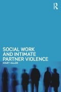 Cover-Bild zum Titel 'Social Work and Intimate Partner Violence' von 'Mary Allen'
