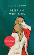 Cover-Bild zum Titel 'Brief an mein Kind' von 'Ada D'Adamo'