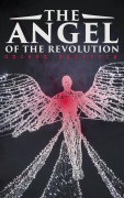 Cover-Bild zum Titel 'The Angel of the Revolution' von 'George Griffith'