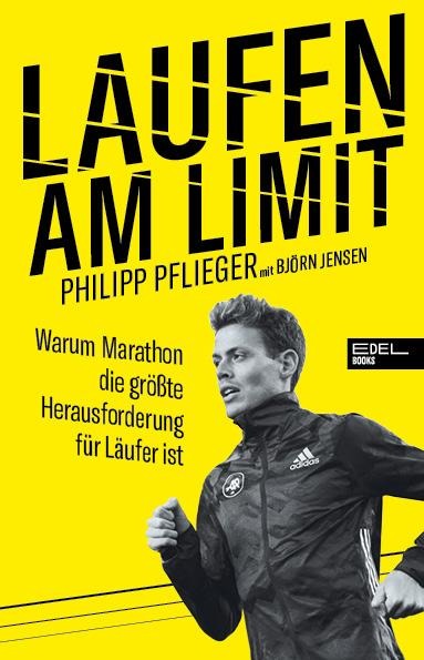 Laufen am Limit - Philipp Pflieger, Björn Jensen