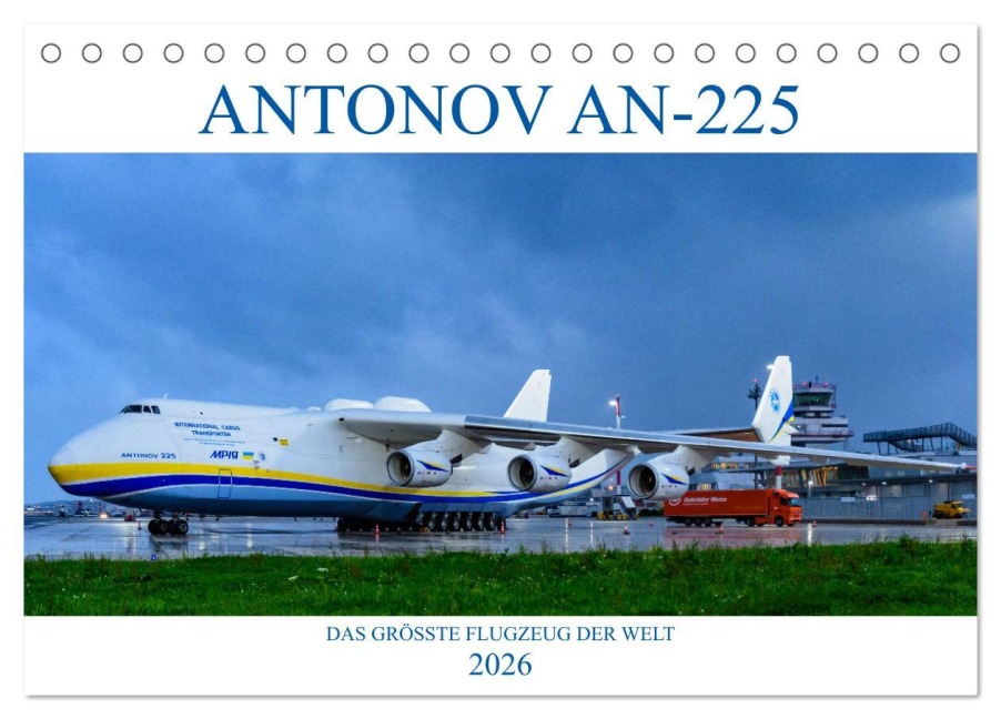 ANTONOV AN-225 "MRIJA" (Tischkalender 2026 DIN A5 quer), CALVENDO Monatskalender - Wolfgang Simlinger