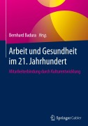 Cover-Bild zum Titel 'Arbeit und Gesundheit im 21. Jahrhundert' von ''