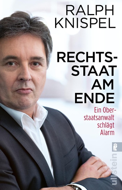 Rechtsstaat am Ende - Ralph Knispel