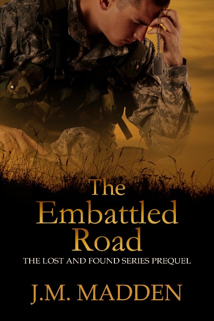 The Embattled Road (Lost and Found) - J. M. Madden
