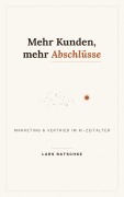Cover-Bild zum Titel 'Mehr Kunden, mehr Abschlüsse' von 'Lars Ratschke'