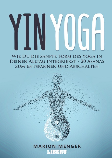 Yin Yoga - Marion Menger