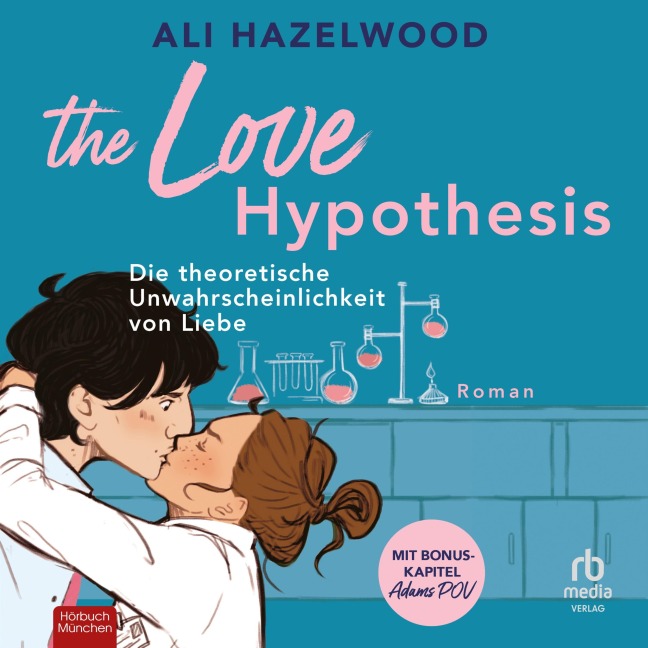 Die theoretische Unwahrscheinlichkeit von Liebe - Ali Hazelwood