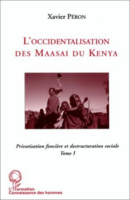 L'occidentalisation des Maasaï du Kenya - Peron