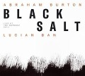 Cover-Bild zum Titel 'Blacksalt-Live At The Baroque Hall' von 'Lucian/Burton Ban'