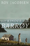 Cover-Bild zum Titel 'Die Kinder von Barrøy' von 'Roy Jacobsen'