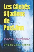 Cover-Bild zum Titel 'Les Clichés Sijadiens de PoetJinn' von '&, Said Jamal Eddine'