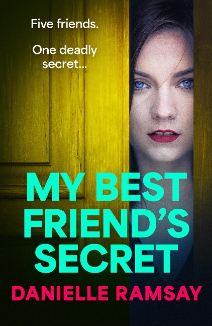 My Best Friend's Secret - Danielle Ramsay