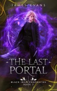 Cover-Bild zum Titel 'The Last Portal (Black Iron Prophecies, #3)' von 'James Evans'