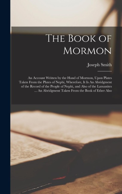 The Book of Mormon - Joseph Smith