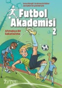 Cover-Bild zum Titel 'Futbol Akademisi 2 - Ahmakca Bir Sakatlanma' von 'Irene Margil'