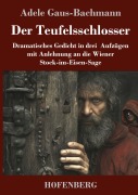 Cover-Bild zum Titel 'Der Teufelsschlosser' von 'Adele Gaus-Bachmann'