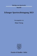 Cover-Bild zum Titel 'Erlanger Sportrechtstagung 2023' von ''