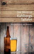 Cover-Bild zum Titel 'Kahlbergs Talfahrt' von 'Joe Wentrup'