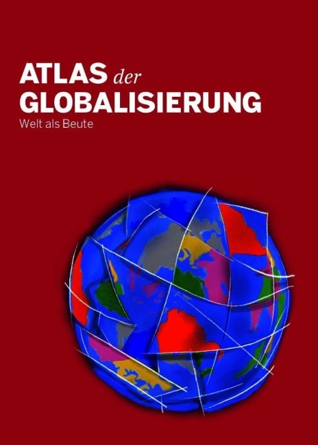 Atlas der Globalisierung 2026 - 