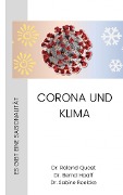 CORONA und KLIMA - Roland Quast, Bernd Haaff, Sabine Roelcke