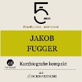 Cover-Bild zum Titel 'Jakob Fugger: Kurzbiografie kompakt' von 'Jürgen Fritsche, Minuten, Minuten Biografien'