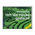Cover-Bild zum Titel 'Um die Hecke gedacht' von 'Reneé Hansen, Stephanie Bernoully'