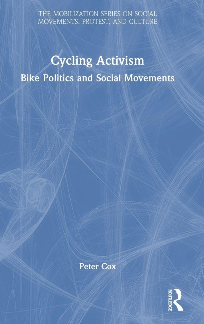 Cycling Activism - Peter Cox