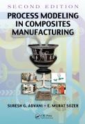 Cover-Bild zum Titel 'Process Modeling in Composites Manufacturing' von 'Suresh G. Advani, E. Murat Sozer'