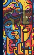 Cover-Bild zum Titel 'The Citizen of India' von 'William Lee Warner'