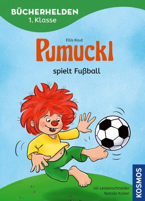 Pumuckl, Bücherhelden 1. Klasse, Pumuckl spielt Fußball - Ellis Kaut, Uli Leistenschneider