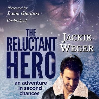 The Reluctant Hero - Jackie Weger